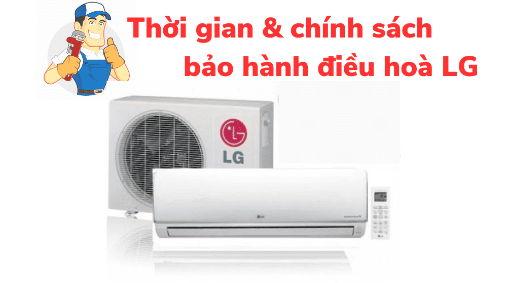 Chính Sách Bảo Hành điều Hoà Lg (1)