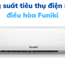 Công suất tiêu thụ điện năng điều hòa Funiki: Cách tính số điện