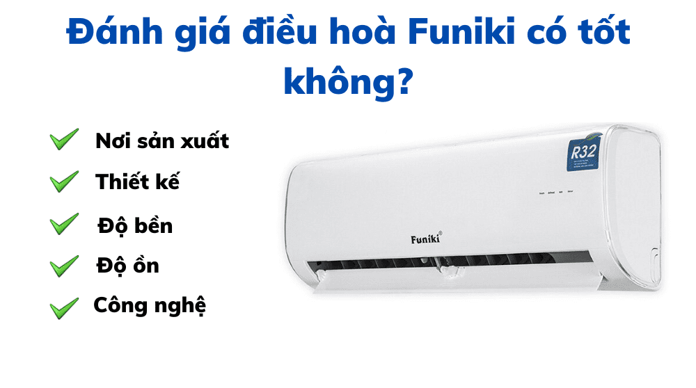 Đánh Giá điều Hoà Funiki Có Tốt Không