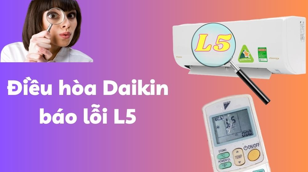 lỗi l5 điều hòa đaikin