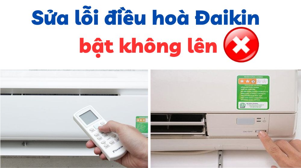 Điều hoà Đaikin bật không lên