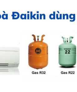 Điều hoà Đaikin dùng ga gì