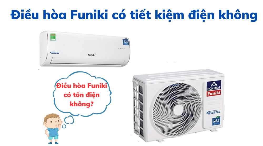 Điều Hòa Funiki Có Tiết Kiệm điện Không