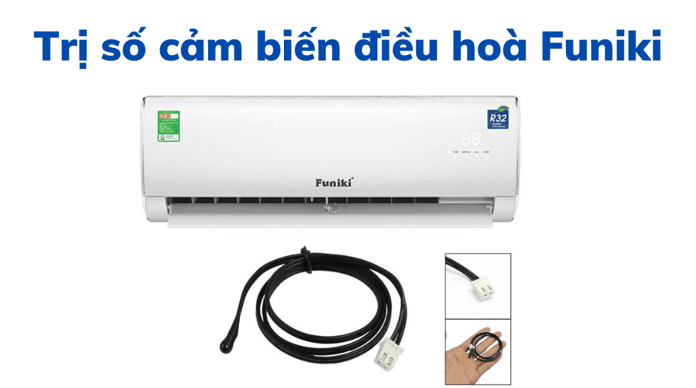 Trị Số Cảm Biến điều Hoà Funiki