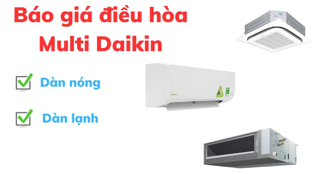 Báo giá điều hòa Multi Daikin
