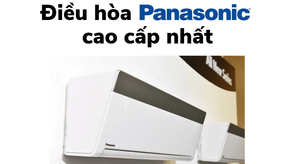 giá điều Hòa Panasonic Cao Cấp