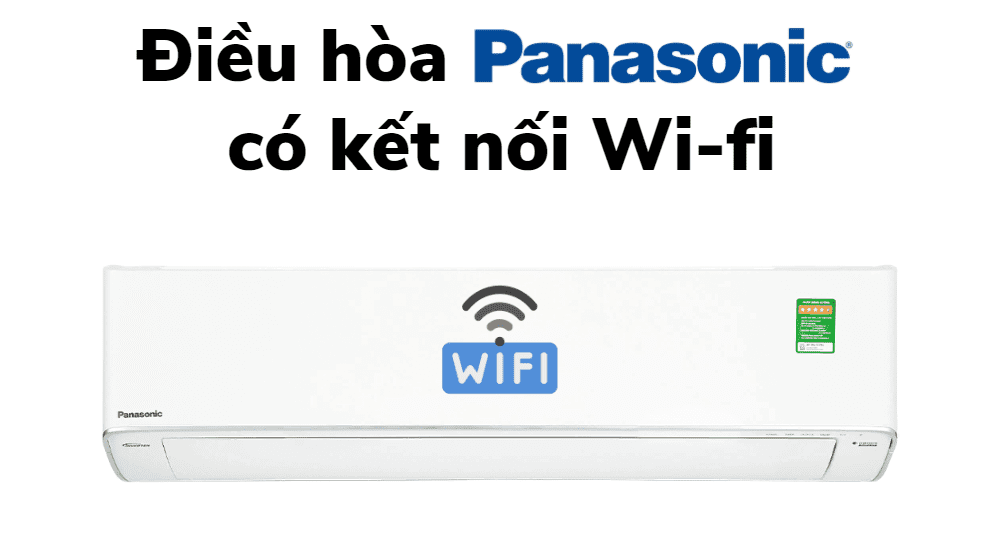 điều Hòa Panasonic Có Wifi