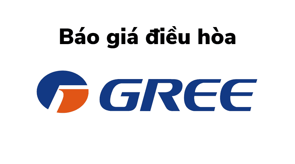 Báo Giá Máy Lạnh Gree