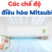 [7+] Các chế độ điều hòa Mitsubishi: Công dụng và cách dùng