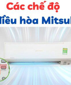 Các chế độ điều hòa Mitsubishi