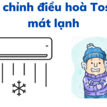 Cách chỉnh chế độ làm mát lạnh nhất cho máy lạnh Toshiba