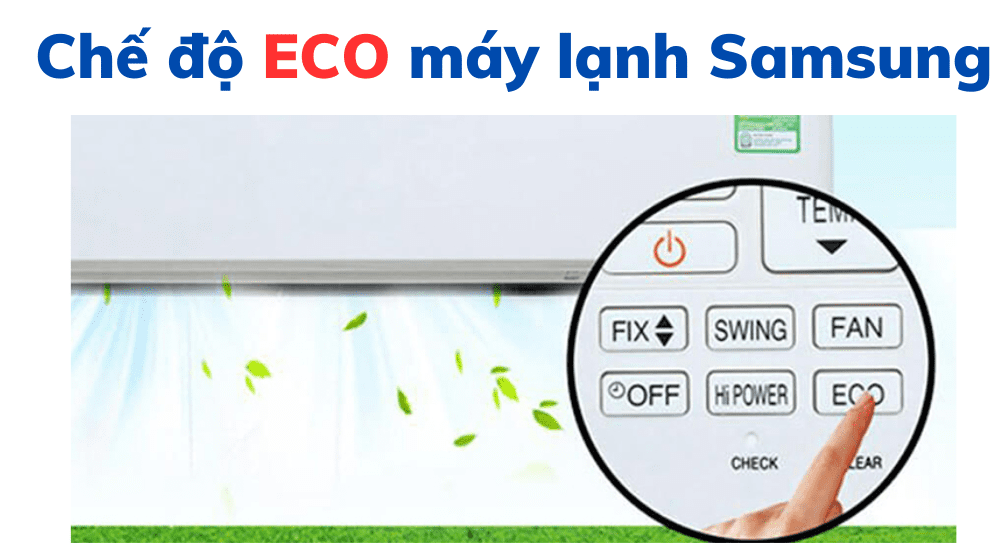 Chế độ Eco Máy Lạnh Samsung