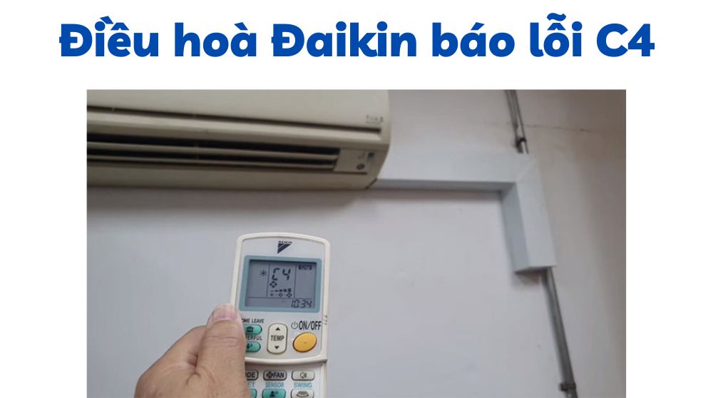 Điều hoà Đaikin báo lỗi C4
