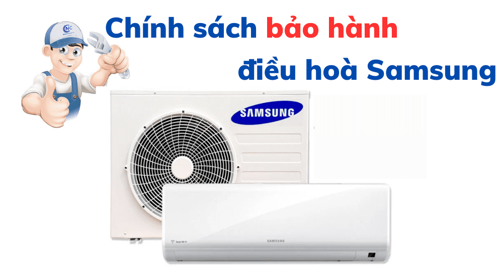 Điều Hòa Samsung Bảo Hành Bao Lâu