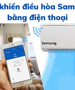 Điều Khiển điều Hòa Samsung Bằng điện Thoại
