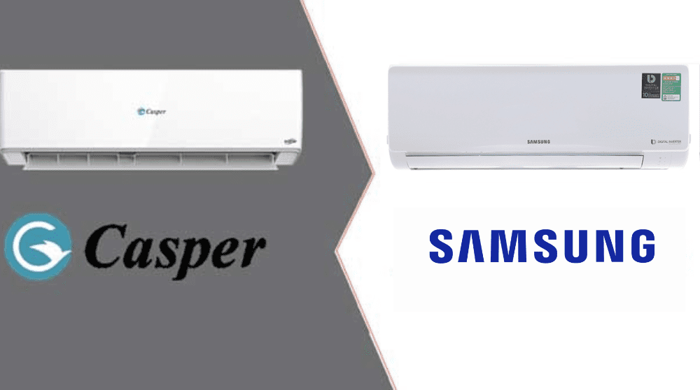 So Sánh điều Hoà Samsung Và Casper