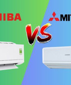 So sánh máy lạnh Toshiba và Mitsubishi