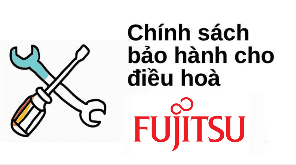 Chính Sách Bảo Hành điều Hòa fujitsu