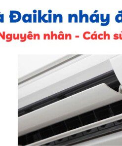 Điều hoà Đaikin nháy đèn xanh