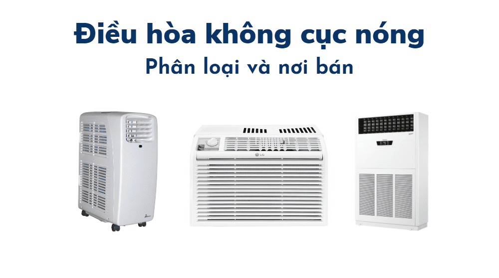 điều Hòa Không Cục Nóng