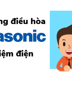 Hướng Dẫn Sử Dụng Máy Lạnh Panasonic Tiết Kiệm điện