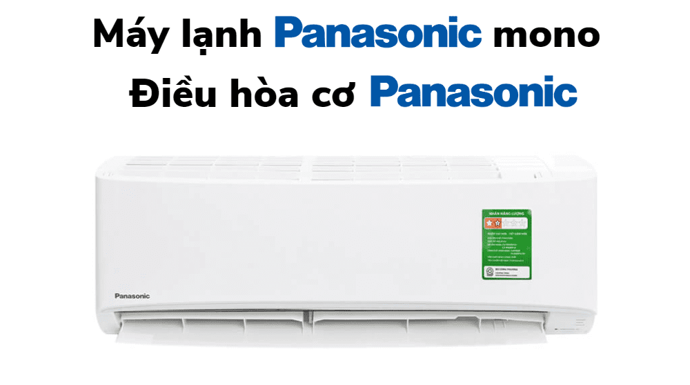 Máy Lạnh Panasonic Mono