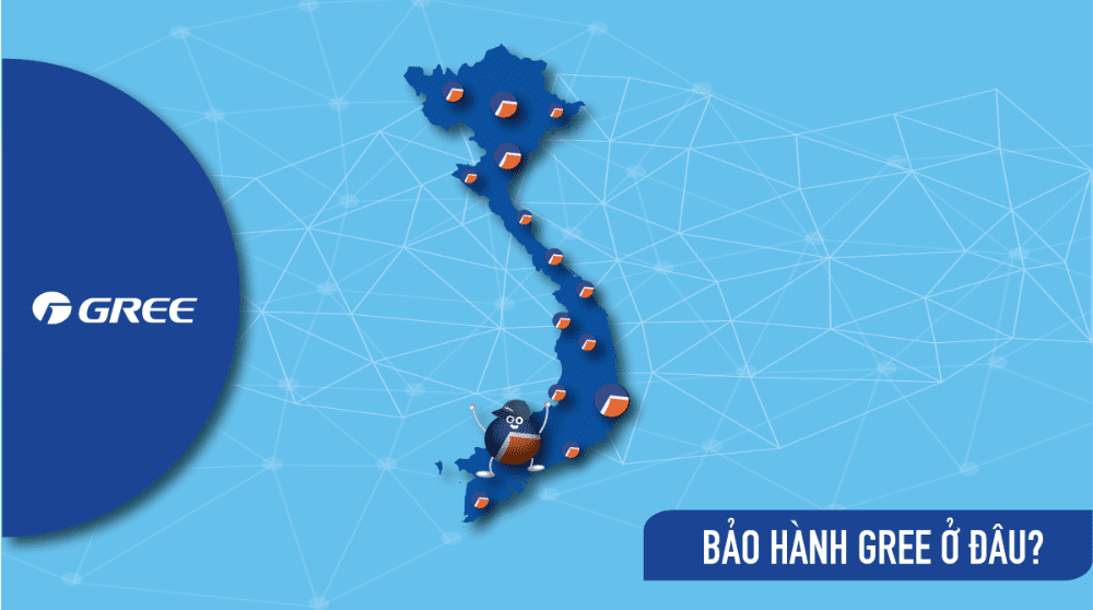 bảo Hành điều Hòa Gree ở đâu