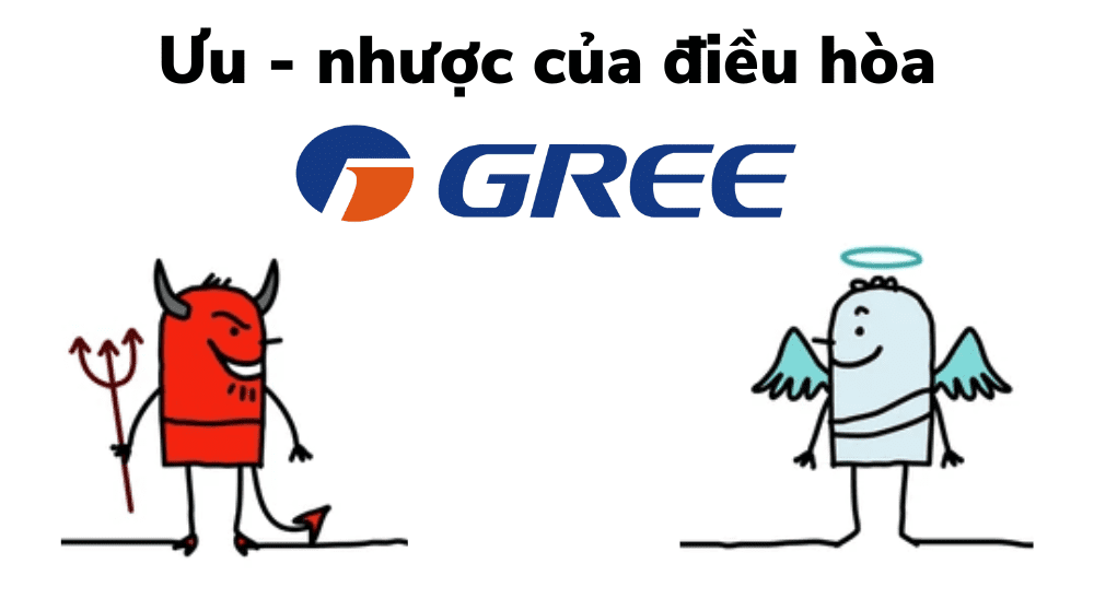 ưu Nhược điểm điều Hòa Gree
