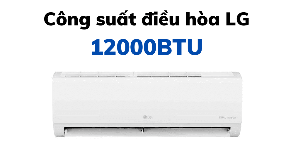 Công Suất điều Hòa Lg 12000btu