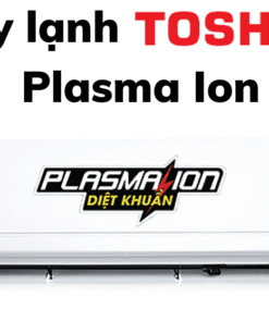 Máy Lạnh Toshiba Plasma Ion