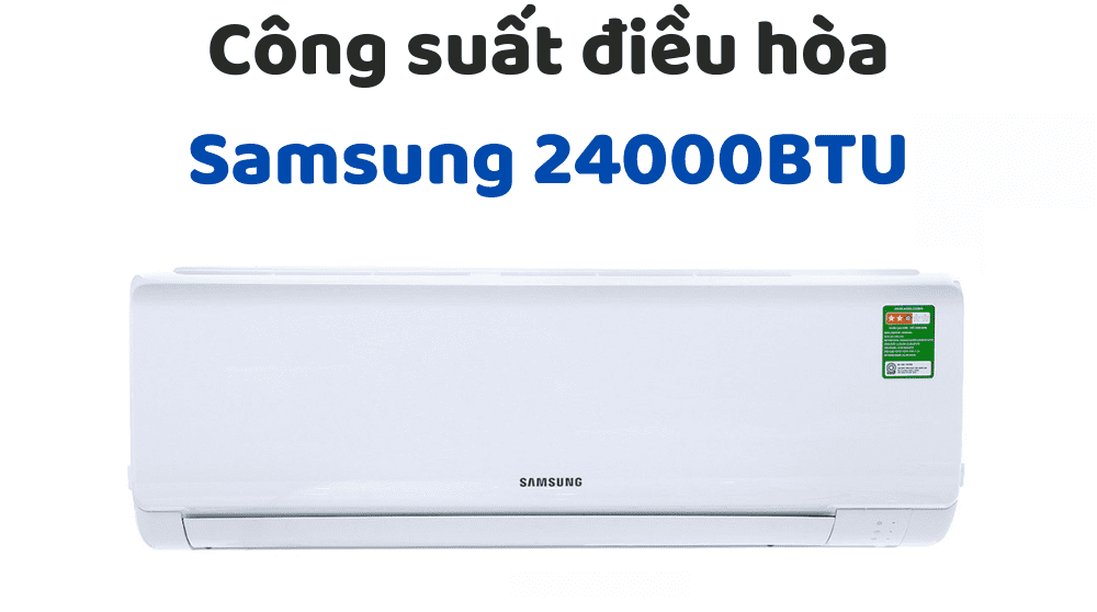 Công Suất điều Hòa Samsung 24000btu
