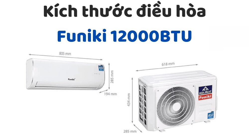 Kích Thước điều Hòa Funiki 12000btu