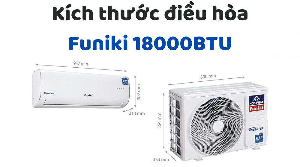 Kích Thước điều Hòa Funiki 18000btu