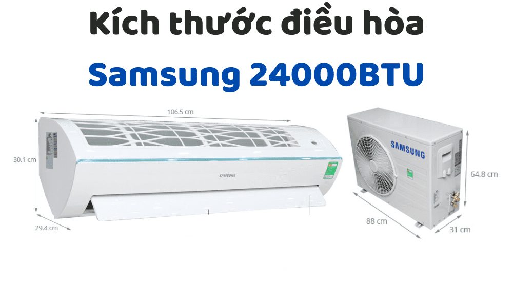 Kích Thước điều Hòa Samsung 24000btu