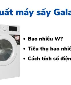 Công suất máy sấy Galanz 8kg