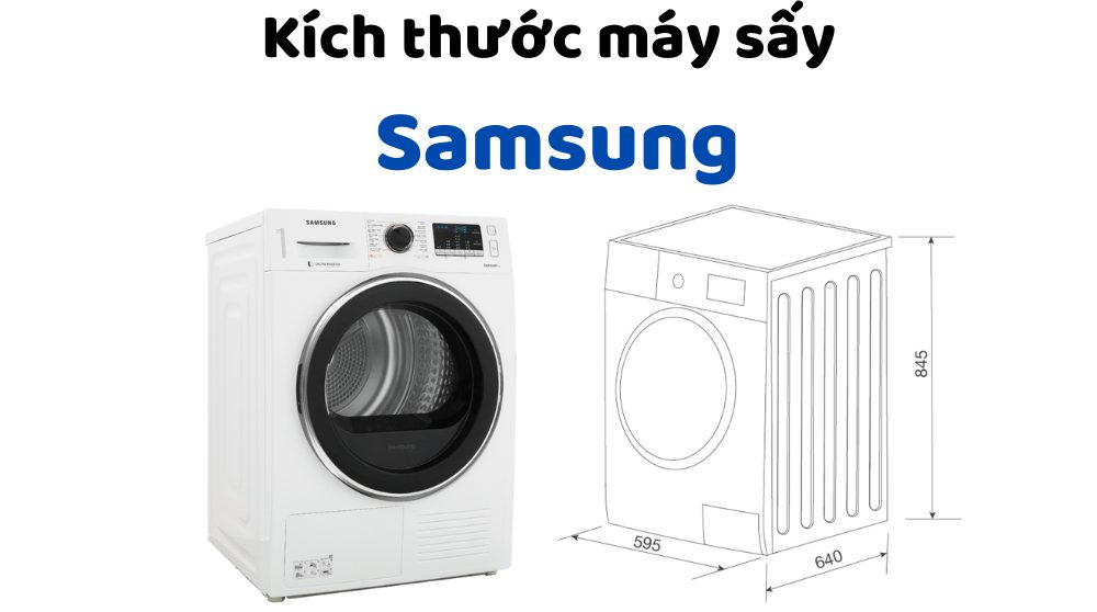 Kích Thước Máy Sấy Samsung