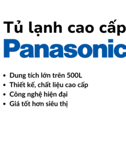Tủ Lạnh Cao Cấp Panasonic