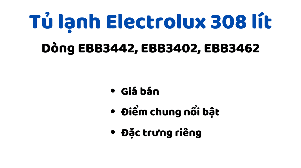 Tủ Lạnh Electrolux 308 Lít