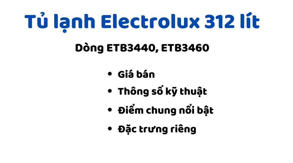 Tủ Lạnh Electrolux 312 Lít