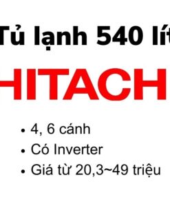 Tủ lạnh Hitachi 540 lít