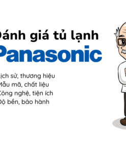 đánh Giá Tủ Lạnh Panasonic Có Tốt Không