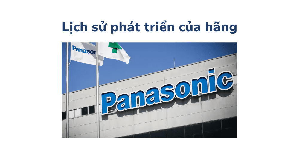 Lịch Sử Phát Triển Của Tập đoàn Panasonic