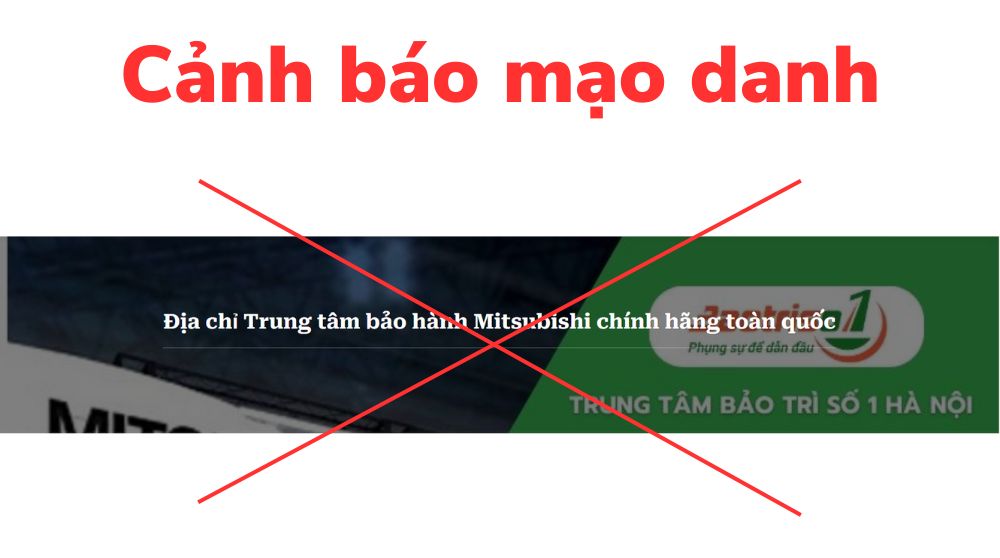 Cảnh báo mạo danh trung tâm bảo hành Mitsubishi Electric