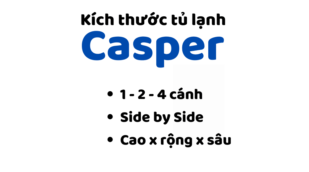 Kích thước tủ lạnh Casper