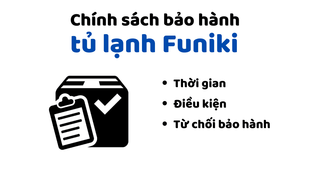 Chính Sách Bảo Hành Tủ Lạnh Funiki