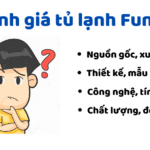 Đánh giá tủ lạnh Funiki: Tốt không, của nước nào, có nên mua?