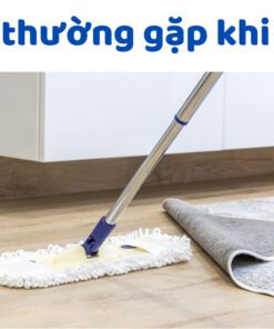 Sai Lầm Thường Gặp Khi Lau Nhà