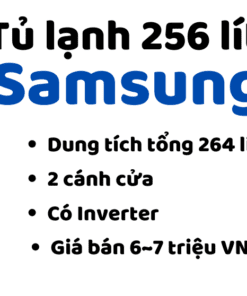 Tủ Lạnh Samsung 256 Lít