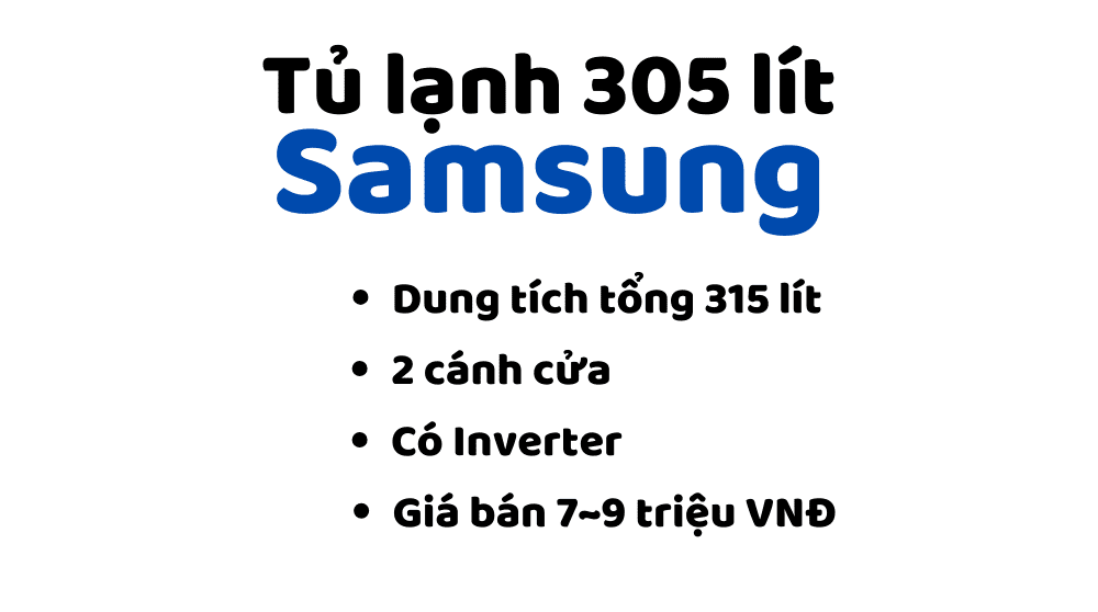 Tủ Lạnh Samsung 305 Lít
