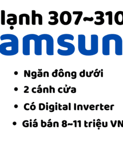 Tủ Lạnh Samsung 307~310 Lít